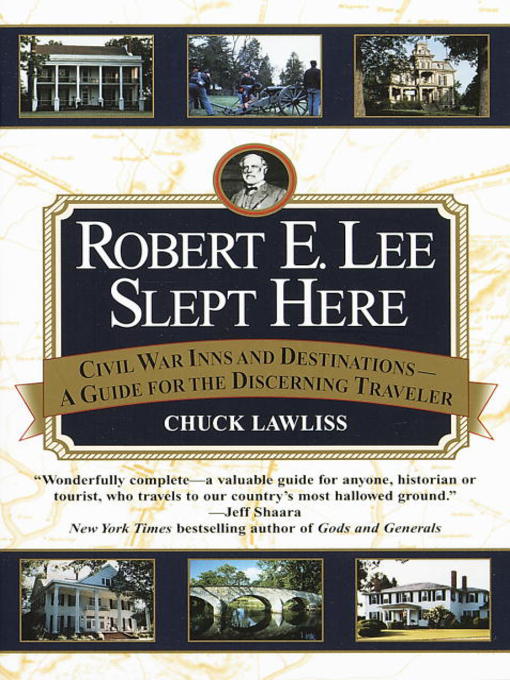 Title details for Robert E. Lee Slept Here by Chuck Lawliss - Available